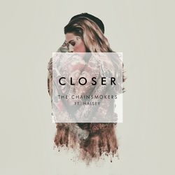 Closer  by The Chainsmokers
