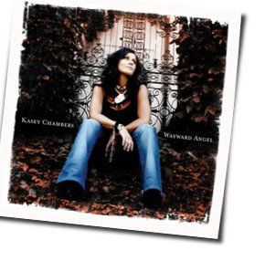 Follow You Home Chords by Kasey Chambers