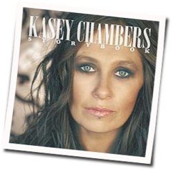 The Campfire Song Chords by Kasey Chambers