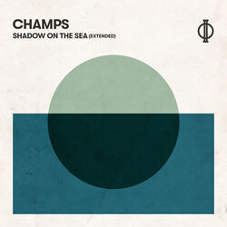 Shadow On The Sea Chords by CHAMPS