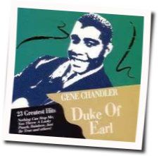Duke Of Earl Chords by Gene Chandler