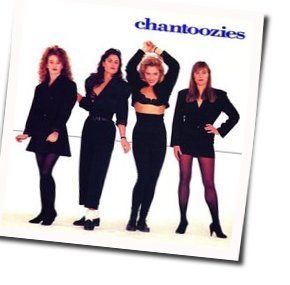 Wanna Be Up Chords by Chantoozies