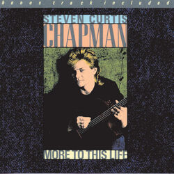 More To This Life Chords by Steven Curtis Chapman