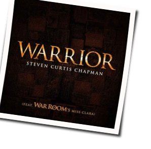 Warrior by Steven Curtis Chapman