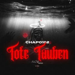 Tote Tauben Chords by Chapo102