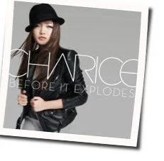 Before It Explodes Chords by Charice