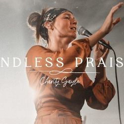Endless Praise Chords by Charity Gayle