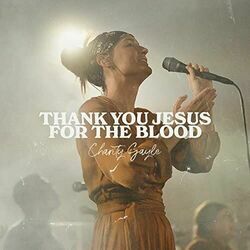 Thank You Jesus For The Blood  Chords by Charity Gayle