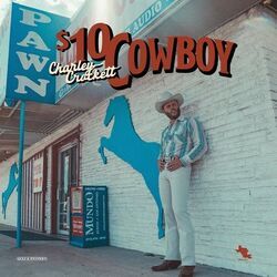 10 Dollar Cowboy Chords by Charley Crockett