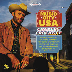 Music City Usa by Charley Crockett