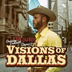 Visions Of Dallas Chords by Charley Crockett