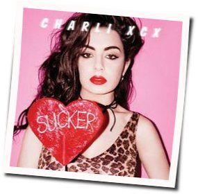 Sucker  by Charli XCX