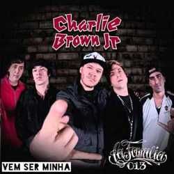 Vem Ser Minha Chords by Charlie Brown Jr.