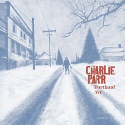 Portland Avenue Chords by Charlie Parr
