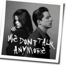 We Don't Talk Anymore  Chords by Charlie Puth