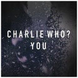 You Chords by Charlie Who?