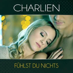 Fühlst Du Nichts Chords by Charlien