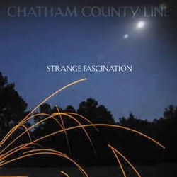 Strange Fascination Chords by Chatham County Line