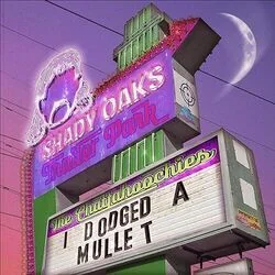 I Dodged A Mullet Chords by The Chattahoochies