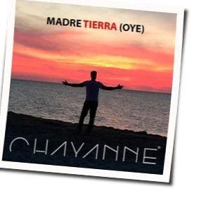 Madre Tierra Oye Chords by Chayanne