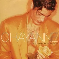 Volver A Nacer Chords by Chayanne