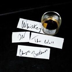 Whiskey On The Wall Chords by Chayce Beckham
