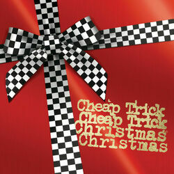 I Wish It Could Be Christmas Every Day Chords by Cheap Trick