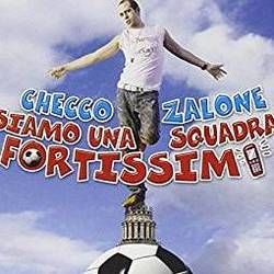 Siamo Una Squadra Fortissimi Chords by Checco Zalone