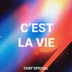 Cest La Vie Chords by Chefspecial