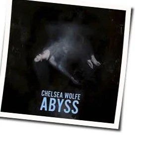 Crazy Love Chords by Chelsea Wolfe