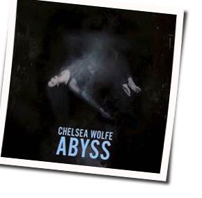 Crazy Love Chords by Chelsea Wolfe