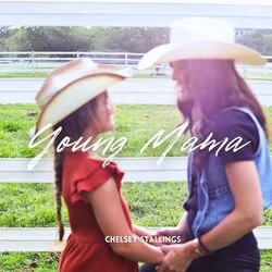 Young Mama Chords by Chelsey Stallings