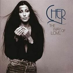 The Way Of Love by Cher