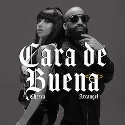 Cara De Buena Chords by Chesca, Arcangel
