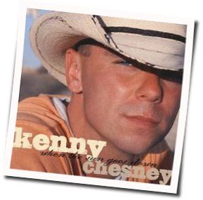 There's Goes My Life Acoustic Chords by Kenny Chesney