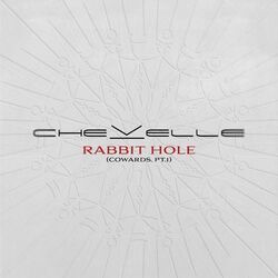 Rabbit Hole Cowards Pt 1 Tabs by Chevelle