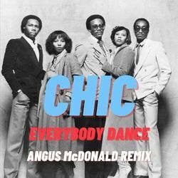 Everybody Dance by Chic