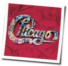 If You Leave Me Now by Chicago