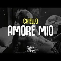 Amore Mio Chords by Chiello