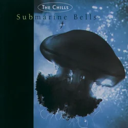 Submarine Bells Chords by The Chills