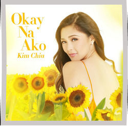 Okay Na Ako Chords by Kim Chiu