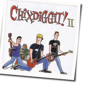 Stacked Like That Chords by Chixdiggit!