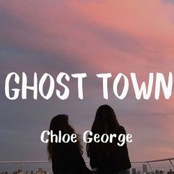 Ghost Town Chords by Chloe George