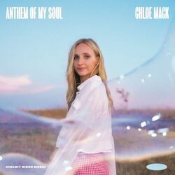 Anthem Of My Soul by Chloe Mack