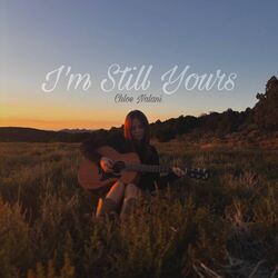 I'm Still Yours Chords by Chloe Nalani