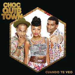 Cuando Te Veo Chords by Chocquibtown