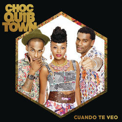 Cuando Te Veo Chords by Chocquibtown