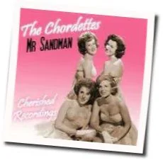 Mr Sandman  Chords by The Chordettes