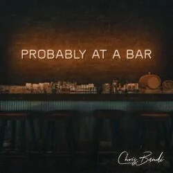 Probably At A Bar Chords by Chris Bandi