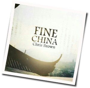 Fine China Chords by Chris Brown